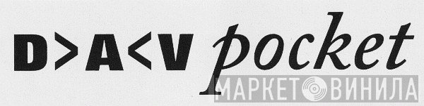 DAV Pocket - Винил CD и Кассеты лейбла DAV Pocket на сайте МаркетВинила