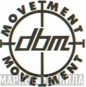DBM Movement - Винил CD и Кассеты лейбла DBM Movement на сайте МаркетВинила