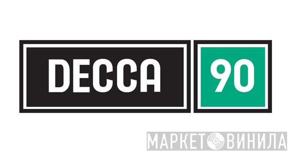 DECCA 90 - Винил CD и Кассеты лейбла DECCA 90 на сайте МаркетВинила