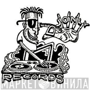 DJ Only Records - Винил CD и Кассеты лейбла DJ Only Records на сайте МаркетВинила