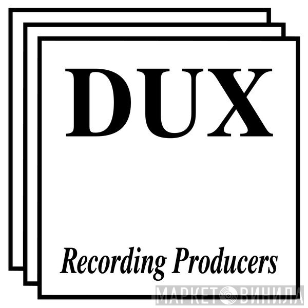 DUX Recording Producers - Винил CD и Кассеты лейбла DUX Recording Producers на сайте МаркетВинила