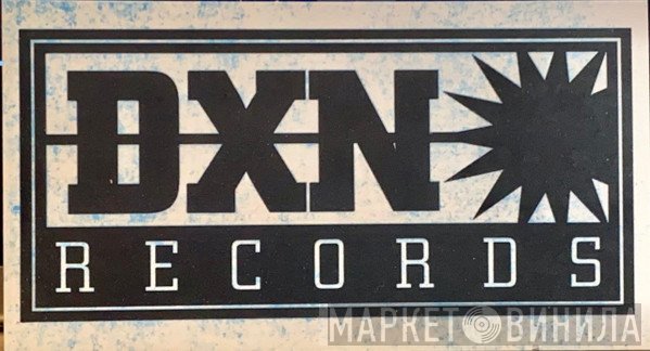 DXN Records - Винил CD и Кассеты лейбла DXN Records на сайте МаркетВинила