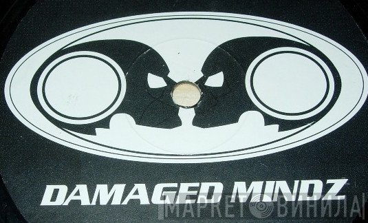 Damaged Mindz - Винил CD и Кассеты лейбла Damaged Mindz на сайте МаркетВинила