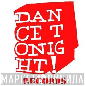 Dance Tonight! Records - Винил CD и Кассеты лейбла Dance Tonight! Records на сайте МаркетВинила