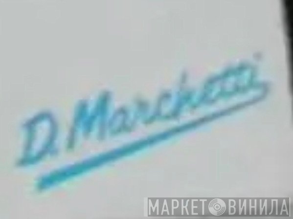 Dany Marchetti - Винил CD и Кассеты лейбла Dany Marchetti на сайте МаркетВинила