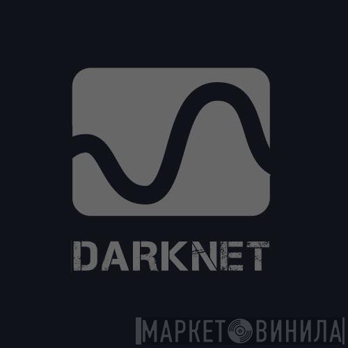 Darknet - Винил CD и Кассеты лейбла Darknet на сайте МаркетВинила
