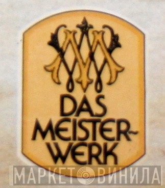 Das Meisterwerk - Винил CD и Кассеты лейбла Das Meisterwerk на сайте МаркетВинила