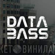 Databass Records - Винил CD и Кассеты лейбла Databass Records на сайте МаркетВинила