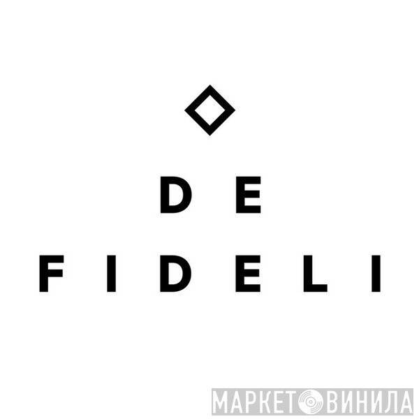 De Fideli - Винил CD и Кассеты лейбла De Fideli на сайте МаркетВинила