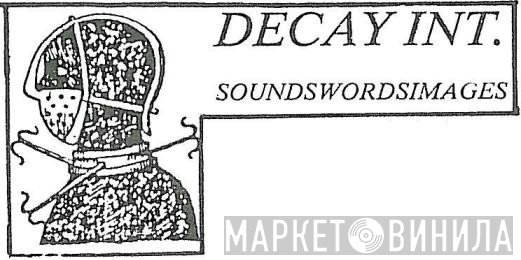 Decay Int. - Винил CD и Кассеты лейбла Decay Int. на сайте МаркетВинила