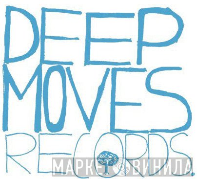 Deep Moves - Винил CD и Кассеты лейбла Deep Moves на сайте МаркетВинила