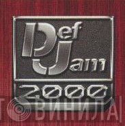 Def Jam 2000 - Винил CD и Кассеты лейбла Def Jam 2000 на сайте МаркетВинила