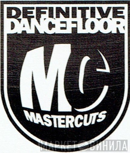 Definitive Dancefloor Mastercuts - Винил CD и Кассеты лейбла Definitive Dancefloor Mastercuts на сайте МаркетВинила