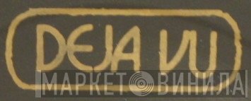 Deja Vu - Винил CD и Кассеты лейбла Deja Vu на сайте МаркетВинила