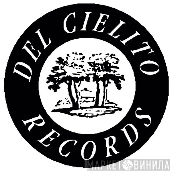 Del Cielito - Винил CD и Кассеты лейбла Del Cielito на сайте МаркетВинила