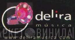 Delira Música - Винил CD и Кассеты лейбла Delira Música на сайте МаркетВинила