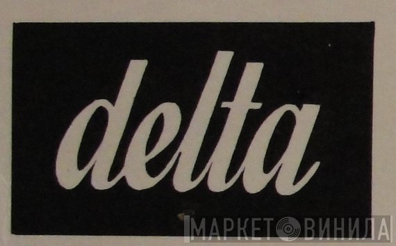 Delta  - Винил CD и Кассеты лейбла Delta (3) на сайте МаркетВинила
