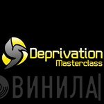 Deprivation Masterclass - Винил CD и Кассеты лейбла Deprivation Masterclass на сайте МаркетВинила