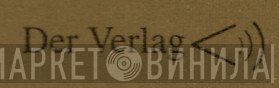 Der Verlag - Винил CD и Кассеты лейбла Der Verlag на сайте МаркетВинила