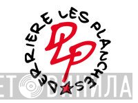 Derrière Les Planches - Винил CD и Кассеты лейбла Derrière Les Planches на сайте МаркетВинила