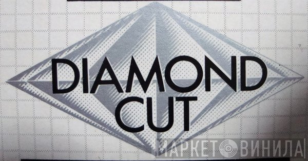 Diamond Cut - Винил CD и Кассеты лейбла Diamond Cut на сайте МаркетВинила