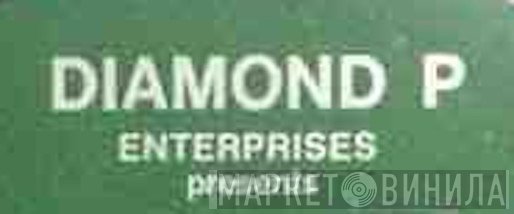 Diamond P Enterprises - Винил CD и Кассеты лейбла Diamond P Enterprises на сайте МаркетВинила