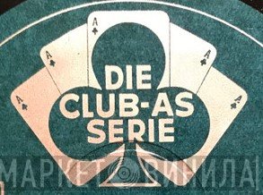 Die Club-As Serie - Винил CD и Кассеты лейбла Die Club-As Serie на сайте МаркетВинила
