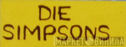 Die Simpsons - Винил CD и Кассеты лейбла Die Simpsons на сайте МаркетВинила