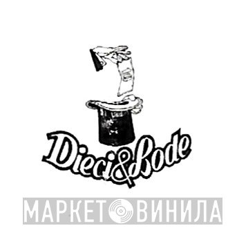 Dieci & Lode - Винил CD и Кассеты лейбла Dieci & Lode на сайте МаркетВинила