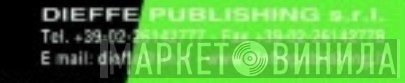 Dieffe Publishing S.R.L. - Винил CD и Кассеты лейбла Dieffe Publishing S.R.L. на сайте МаркетВинила