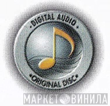 Digital Audio Original Disc - Винил CD и Кассеты лейбла Digital Audio Original Disc на сайте МаркетВинила