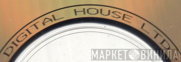 Digital House Ltd. - Винил CD и Кассеты лейбла Digital House Ltd. на сайте МаркетВинила