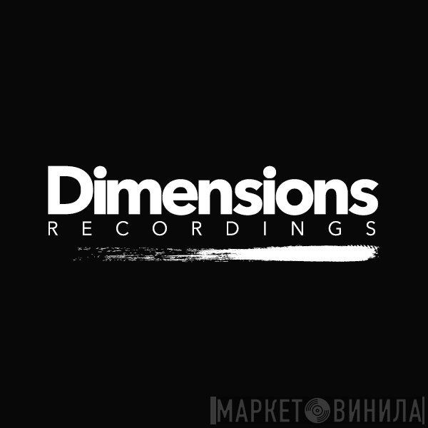 Dimensions Recordings - Винил CD и Кассеты лейбла Dimensions Recordings на сайте МаркетВинила