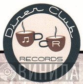 Diner Club Records - Винил CD и Кассеты лейбла Diner Club Records на сайте МаркетВинила