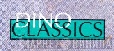 Dino Classics - Винил CD и Кассеты лейбла Dino Classics на сайте МаркетВинила