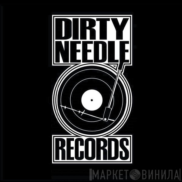 Dirty Needle Records - Винил CD и Кассеты лейбла Dirty Needle Records на сайте МаркетВинила