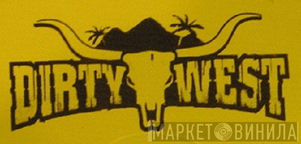 Dirty West - Винил CD и Кассеты лейбла Dirty West на сайте МаркетВинила