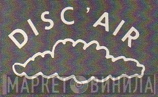 Disc' Air - Винил CD и Кассеты лейбла Disc' Air на сайте МаркетВинила
