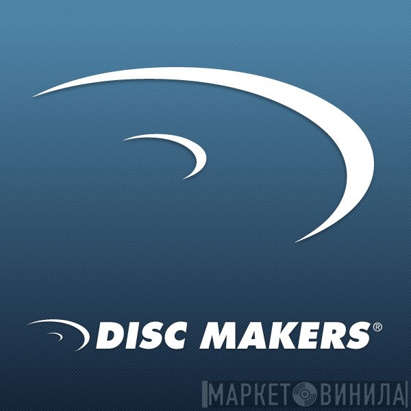 Disc Makers - Винил CD и Кассеты лейбла Disc Makers на сайте МаркетВинила