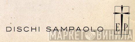 Dischi Sampaolo - Винил CD и Кассеты лейбла Dischi Sampaolo на сайте МаркетВинила