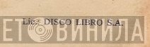 Disco Libro, S.A. - Винил CD и Кассеты лейбла Disco Libro, S.A. на сайте МаркетВинила