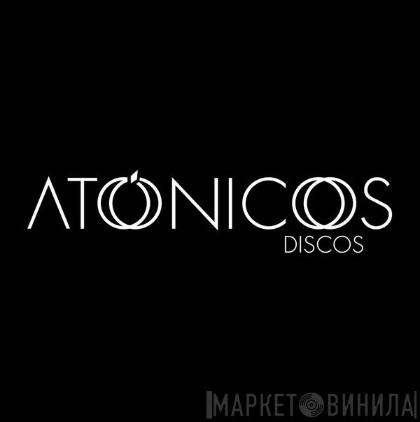 Discos Atónicos - Винил CD и Кассеты лейбла Discos Atónicos на сайте МаркетВинила