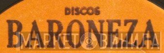 Discos Baroneza - Винил CD и Кассеты лейбла Discos Baroneza на сайте МаркетВинила