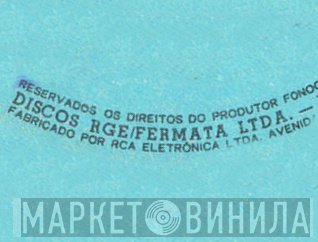 Discos RGE/Fermata Ltda. - Винил CD и Кассеты лейбла Discos RGE/Fermata Ltda. на сайте МаркетВинила