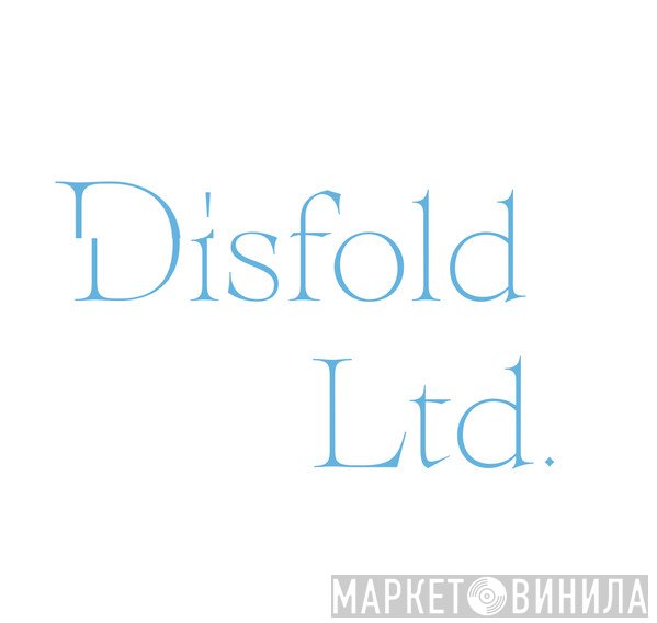 Disfold Ltd. - Винил CD и Кассеты лейбла Disfold Ltd. на сайте МаркетВинила