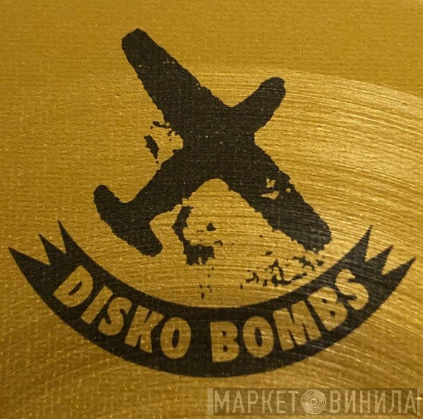Disko Bombs - Винил CD и Кассеты лейбла Disko Bombs на сайте МаркетВинила