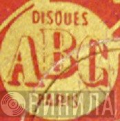 Disques ABC Paris - Винил CD и Кассеты лейбла Disques ABC Paris на сайте МаркетВинила
