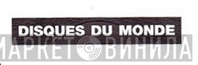 Disques Du Monde - Винил CD и Кассеты лейбла Disques Du Monde на сайте МаркетВинила