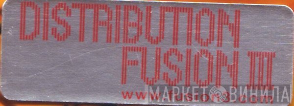 Distribution Fusion III - Винил CD и Кассеты лейбла Distribution Fusion III на сайте МаркетВинила
