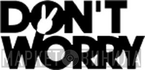 Don't Worry Records - Винил CD и Кассеты лейбла Don't Worry Records на сайте МаркетВинила